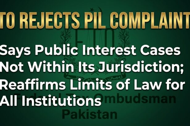 Federal Tax Ombudsman jurisdiction ruling on PIL complaints in Islamabad