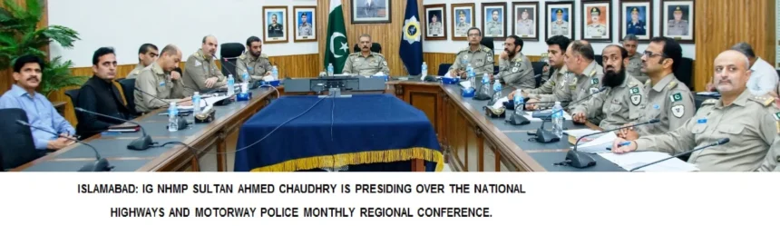 NHMP monthly regional conference chaired by IG Sultan Ahmed Chaudhry