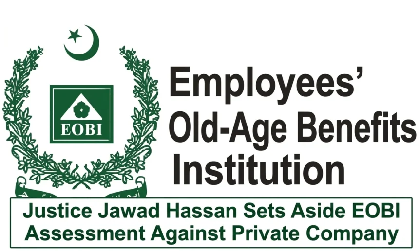 Lahore High Court Multan Bench ruling in EOBI assessment case