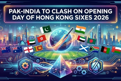 Pakistan and India set to clash in Hong Kong Sixes 2026